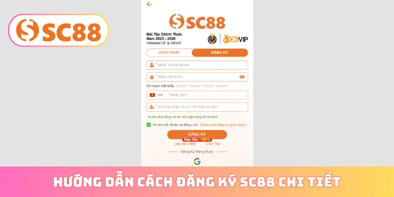 Hướng dẫn cách đăng ký SC88 chi tiết
